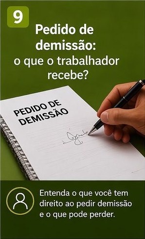 Pedido de demissão: o que o trabalhador recebe
